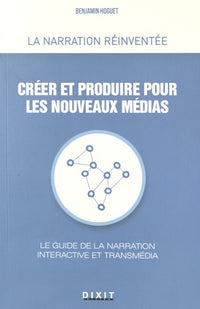 Créer et produire pour les nouveaux médias