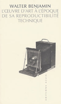 L'oeuvre d'art à l'époque de sa reproductibilité technique