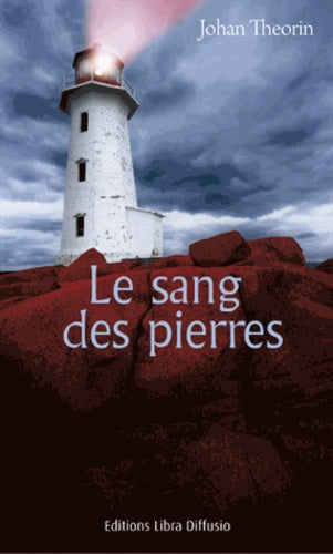 Le sang des pierres