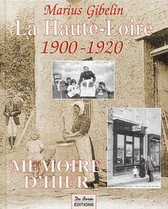 La Haute-Loire 1900-1920