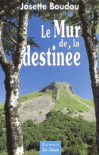 Le Mur de la destinée