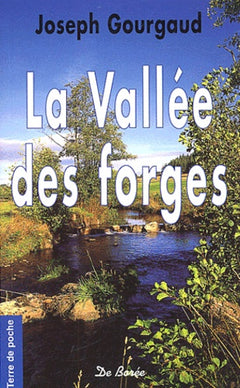 La vallée des forges