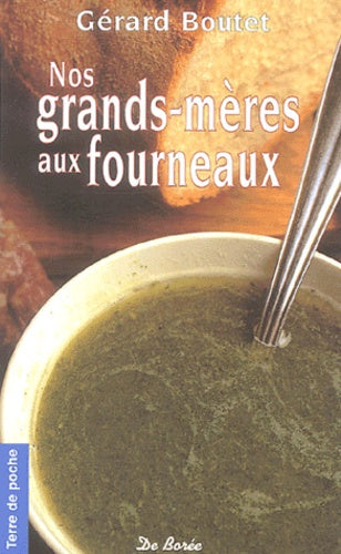 Nos grands-mères aux fourneaux