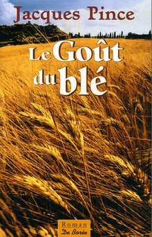 Le goût du blé