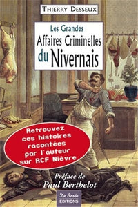 Nivernais Grandes Affaires Criminelles
