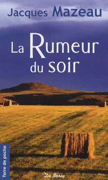 Rumeur du soir