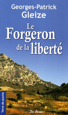 Forgeron de la liberté