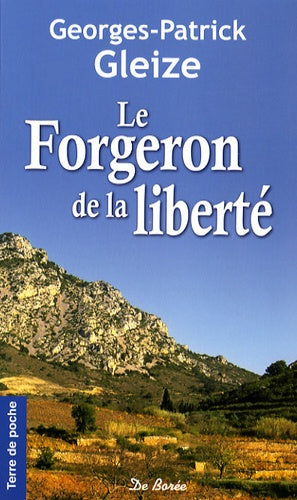 Forgeron de la liberté