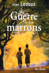 La guerre des marrons