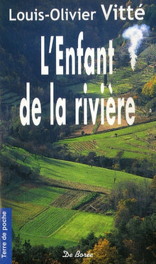 ENFANT DE LA RIVIERE (L')