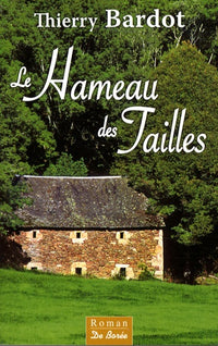 Le hameau des Tailles