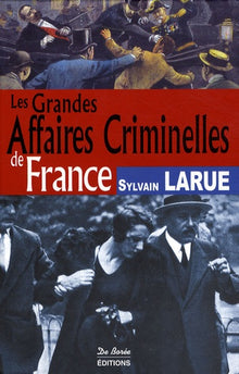 Grandes affaires criminelles de France