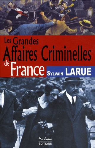 Grandes affaires criminelles de France