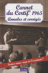 Carnet du certif 1965 Annales et Corrigés