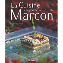 La cuisine de Regis et Jacques Marcon
