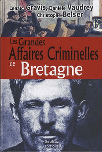 Bretagne Grandes Affaires Criminelles