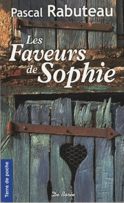 FAVEURS DE SOPHIE (LES)
