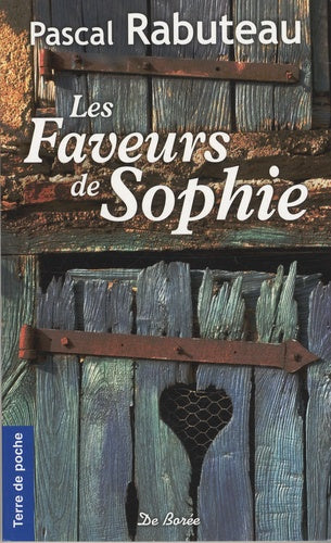 FAVEURS DE SOPHIE (LES)