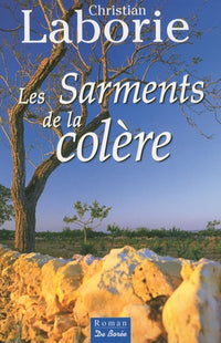 SARMENTS DE LA COLERE (LES)