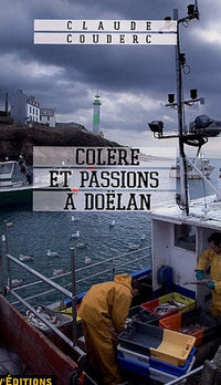 Colère et passions à Doëlan