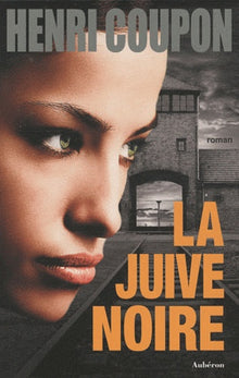La juive noire - roman
