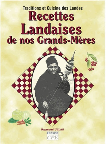 Recettes landaises de nos grands-mères
