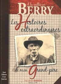 Berry: Les histoires extraordinaires de mon grand-père
