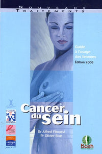 Cancer du sein: Guide à l'usage des femmes