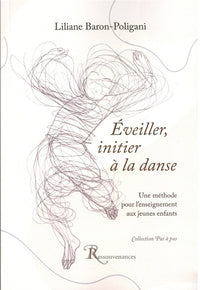 Eveiller, initier à la danse