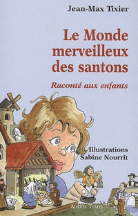 Le monde merveilleux des santons