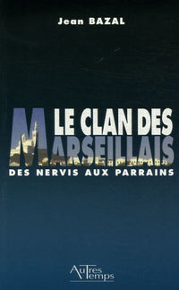 Le clan des Marseillais