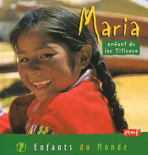 Maria : Enfant du Lac Titicaca