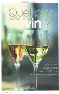 Quel plat autour d'un vin ?