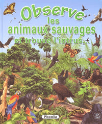 Observe les animaux sauvages: Et trouve l'intrus...