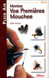 Vos premières mouches