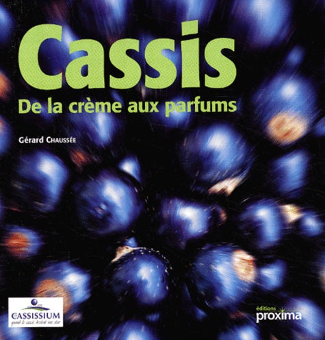 Cassis : De la crème aux parfums