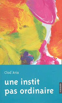 Instit pas ordinaire