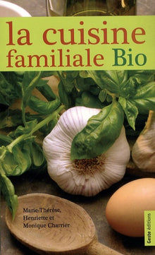 Cuisine familiale bio