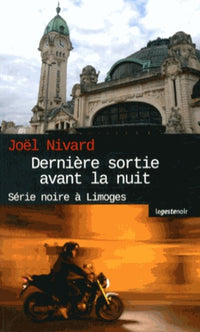 Dernière sortie avant la nuit - roman