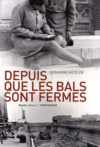 Depuis que les bals sont fermés