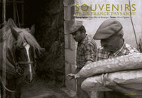 Souvenirs de la France paysanne