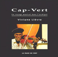 Cap Vert - Un voyage musical dans l'archipel