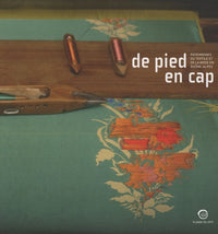 De pied en cap: Patrimoines du textile et de la mode en Rhône-Alpes