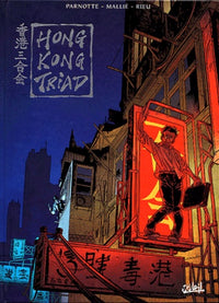 Hong Kong Triad, tomes 1 à 3