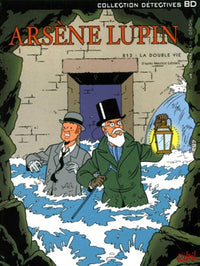Arsène Lupin, tome 1 : 813, la double vie