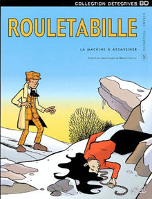 Rouletabille, tome 5 : La machine à assassiner
