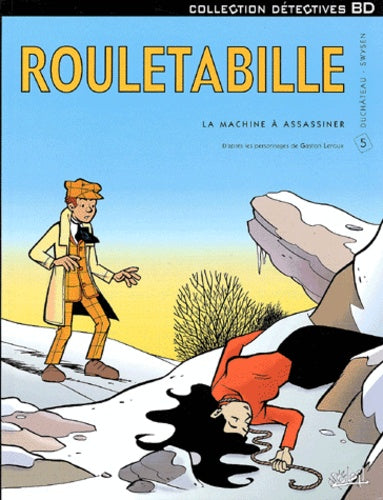 Rouletabille, tome 5 : La machine à assassiner