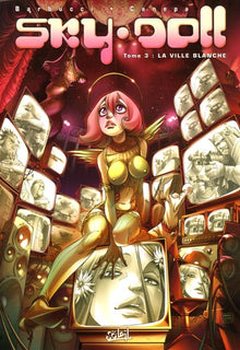 Sky.Doll, tome 3 : La Ville blanche