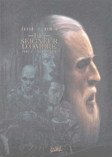 Le Seigneur d'ombre, tome 2: Renaissance