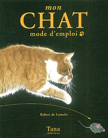 Chats mode d'emploi